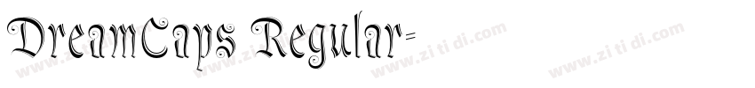 DreamCaps Regular字体转换